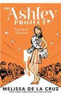 Popularity Takeover: Volume 4(4 Ashley Project)