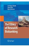 Ethics of Research Biobanking