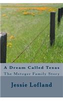 A Dream Called Texas