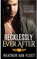 Recklessly Ever After: (3 Reckless Hearts)