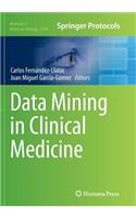 Data Mining in Clinical Medicine