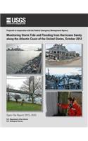 Monitoring Storm Tide and Flooding from Hurricane Sandy along the Atlantic Coast of the United States, October 2012: (English)