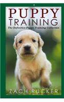 Puppy Training: The Definitive Puppy Training Collection