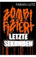 Zombifiziert, Band 5