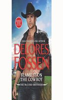 Blame It on the Cowboy Lib/E: The McCord Brothers, #3(3 McCord Brothers)