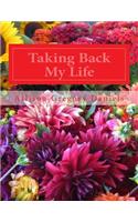 Taking Back My Life