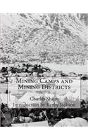 Mining Camps and Mining Districts