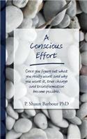 Conscious Effort