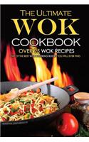 The Ultimate Wok Cookbook - Over 25 Wok Recipes: One of the Best Wok Cooking Books You Will Ever Find