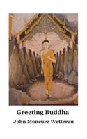 Greeting Buddha