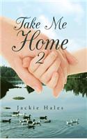 Take Me Home 2: (English)