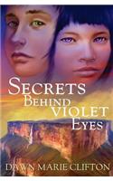 Secrets Behind Violet Eyes