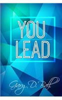 You Lead