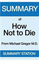 Summary of How Not to Die
