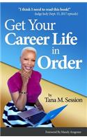 Get Your Career Life in Order