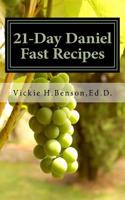 21-Day Daniel Fast Recipes