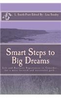 Smart Steps to Big Dreams
