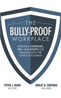 The Bully-Proof Workplace