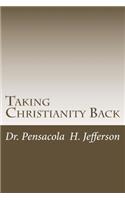Taking Christianity Back