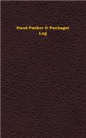 Hand Packer & Packager Log