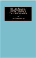 The Urban System and Networks of Corporate Control