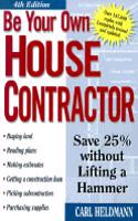 Be Your Own House Contractor