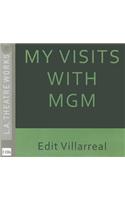 My Visits with MGM
