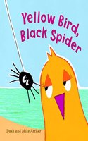Yellow Bird, Black Spider