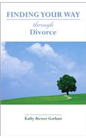 Finding Your Way Through Divorce