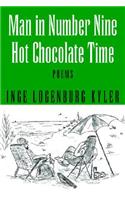 Man in Number Nine: Hot Chocolate Time