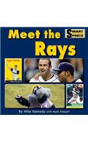 Meet the Rays