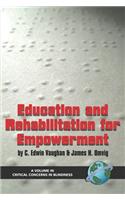 Education and Rehabilitation for Empowerment
