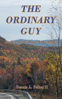 Ordinary Guy - Book 2 of the Peace Lake Series