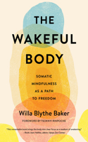 Wakeful Body