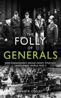 The Folly of Generals