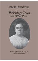 Village Green and Other Pieces