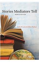 Stories Mediators Tell