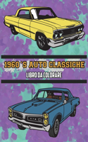 1960's Auto Classiche Libro da Colorare