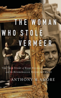 The Woman Who Stole Vermeer