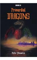 Primordial Dragons