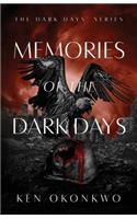 Memories of the Dark Days: The Dark Days Series