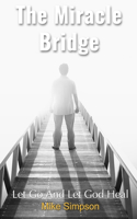 The Miracle Bridge