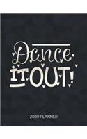 Dance It Out 2020 Planner