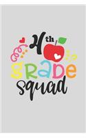 4 th Grade Squad for Kids Gift 4 th Grade Team A beautiful personalized