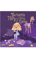 Tooth Fairy and the Messy Room