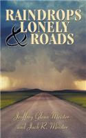 Raindrops and Lonely Roads