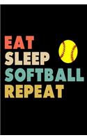 Eat Sleep Softball Repeat