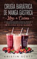 Cirugía Bariátrica de Manga Gástrica - Libro de Cocina