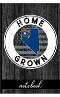 Home Grown - Notebook: Nevada Native Quote With NV State & American Flags & Rustic Wood Graphic Cover Design - Show Pride In State And Country Notebook - Share You Are Pro