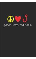 Peace Love Red Hook 120 Page Notebook Lined Journal for Brooklyn NYC Lovers